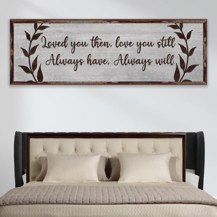 Always Have, Always Will Sign II - Image by Tailored Canvases
