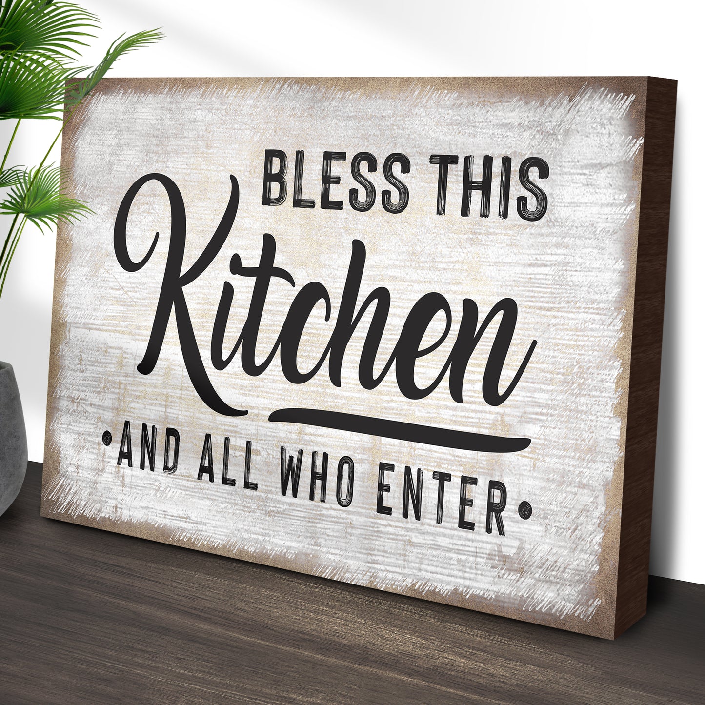 Bless This Kitchen And All Who Enter Sign III