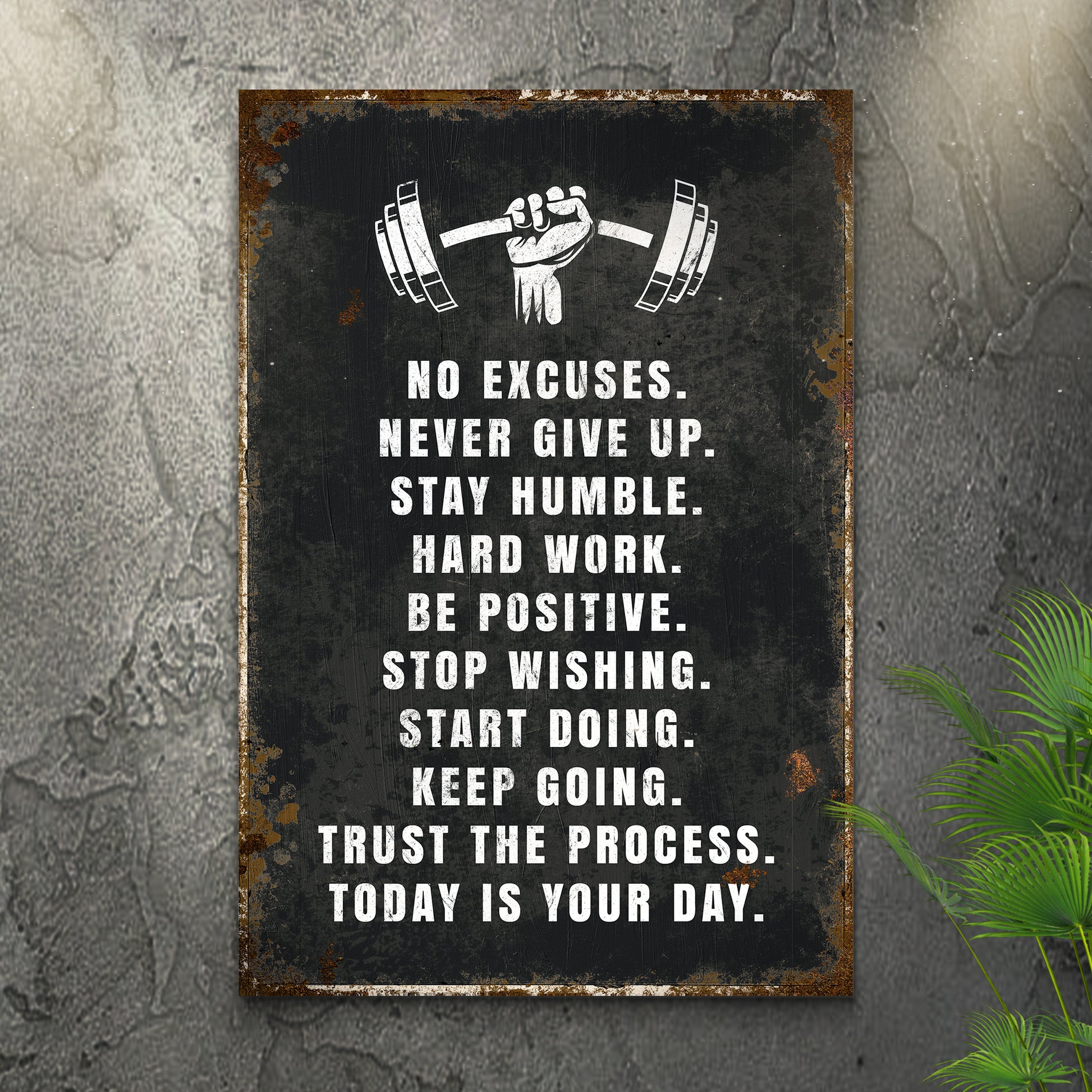 No Excuses Motivational Sign - Image by Tailored Canvases
