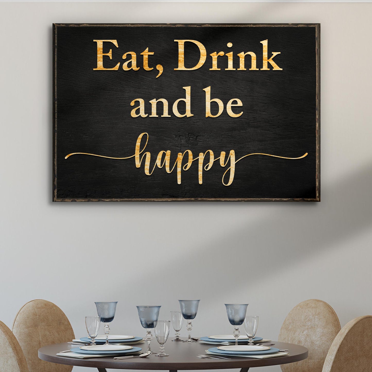 Eat, Drink, And Be Happy Sign II  - Image by Tailored Canvases