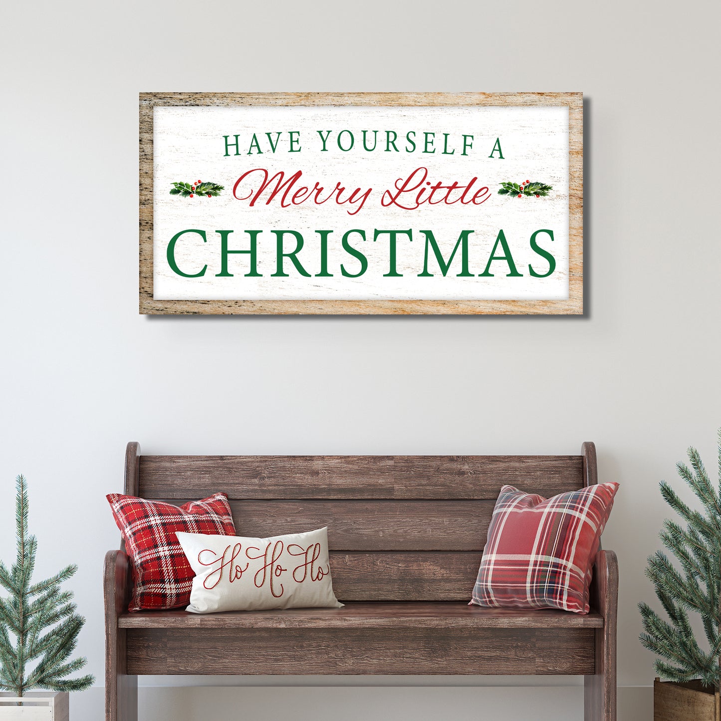 Have Yourself a Merry Little Christmas Sign V - Image by Tailored Canvases