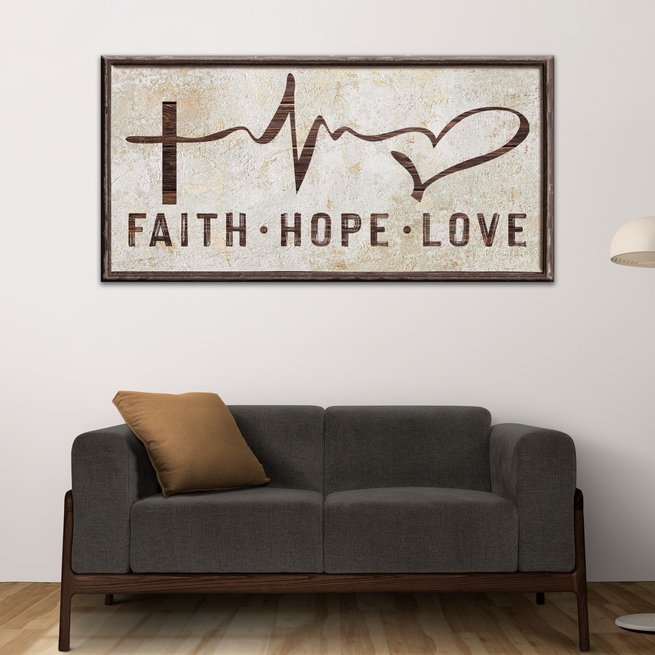 Faith, Hope, Love Sign VI by Tailored Canvases