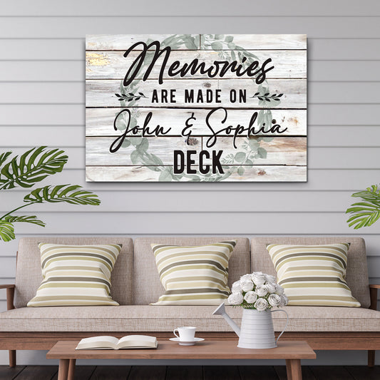 Memories Are Made On Our Deck Sign - Image by Tailored Canvases