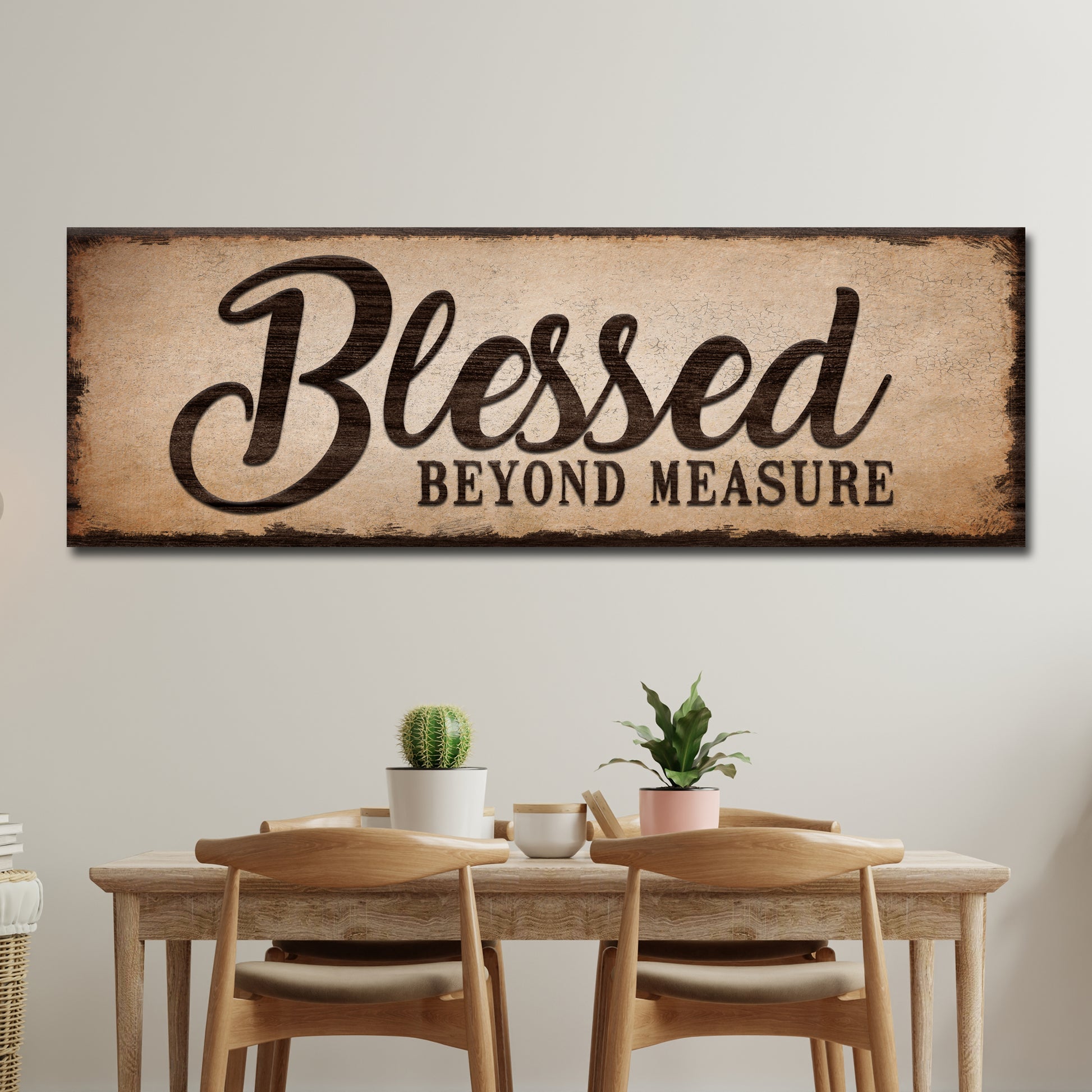 Blessed Beyond Measure Sign Style 1 - Image by Tailored Canvases