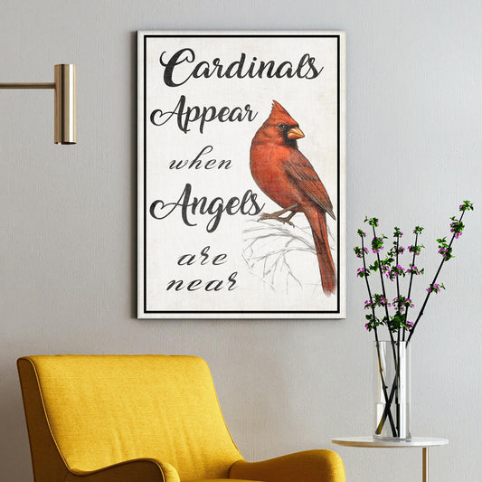 Cardinals Appear when angels are near Sign II - Image by Tailored Canvases