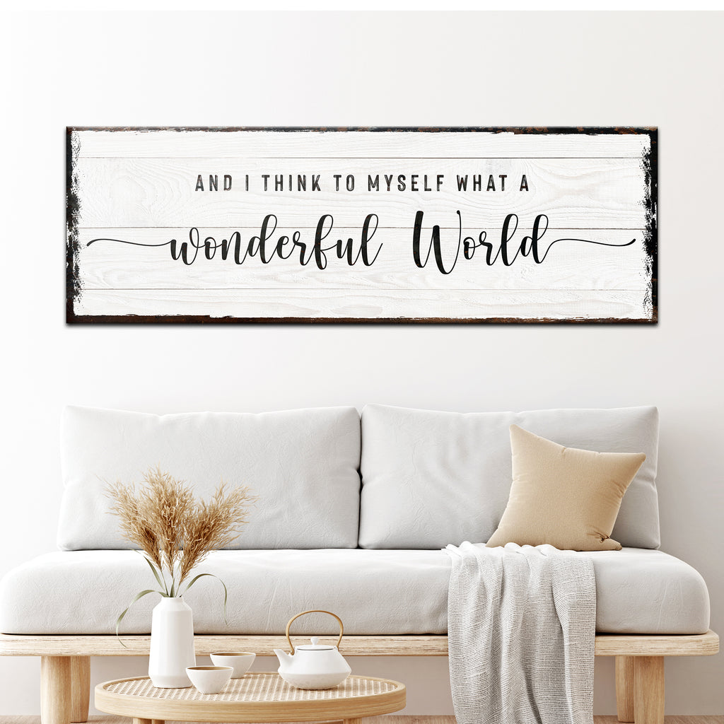 What A Wonderful World Sign by Tailored Canvases