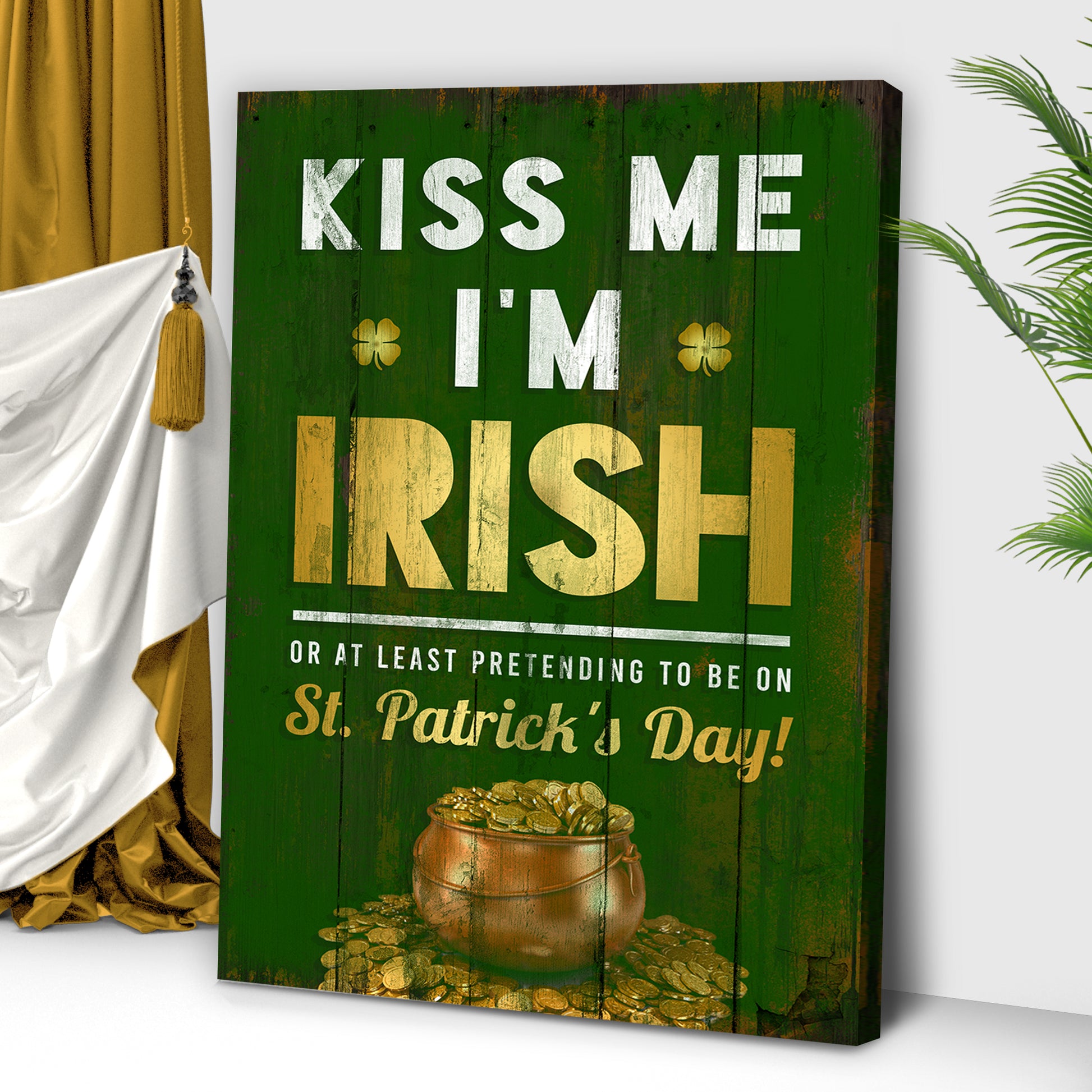 Kiss me, I'm Irish Sign Style 2 - Image by Tailored Canvases