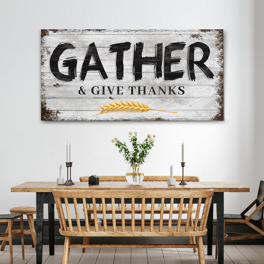 Gather & Give Thanks Sign - Image by Tailored Canvases