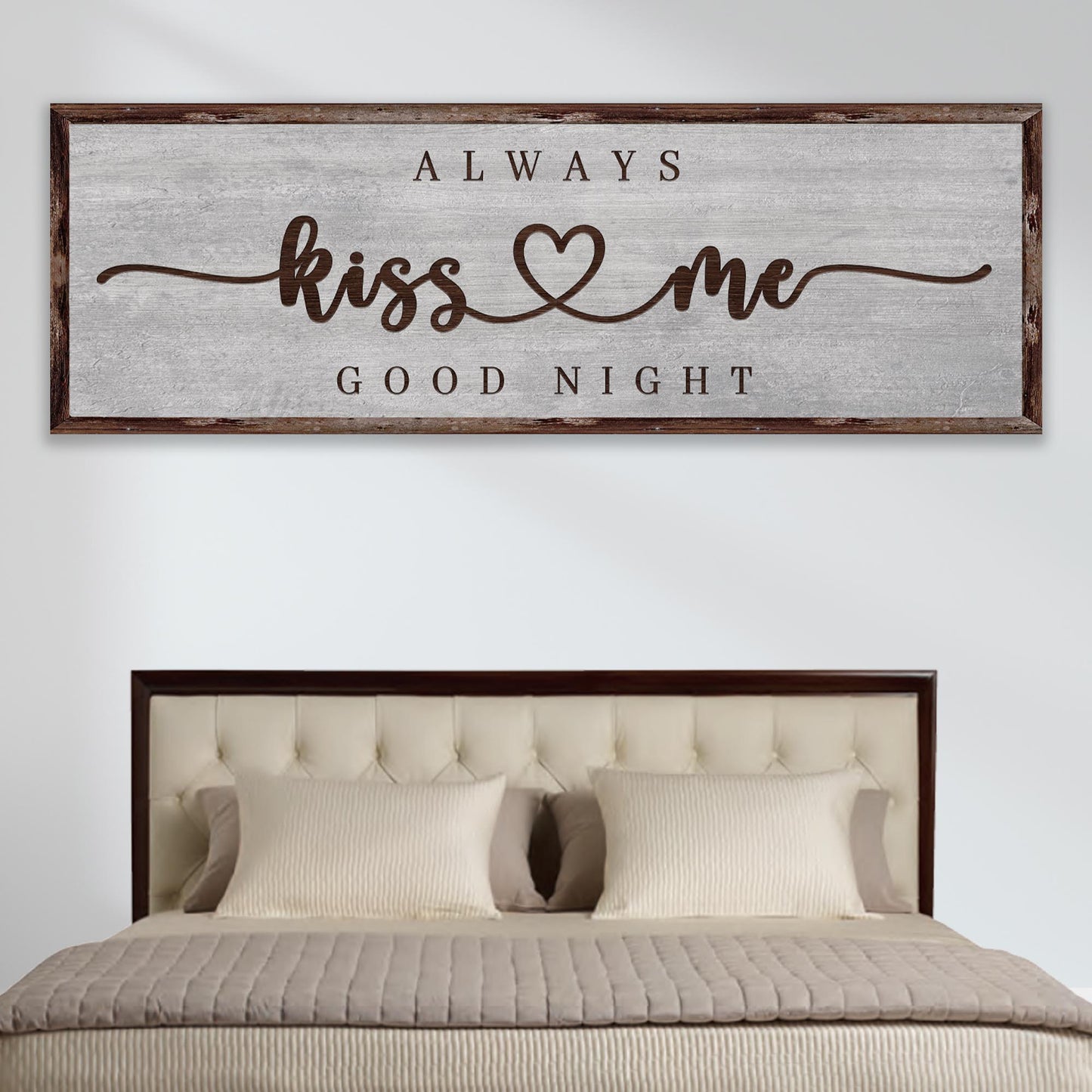 Always Kiss Me Goodnight Sign III  - Image by Tailored Canvases