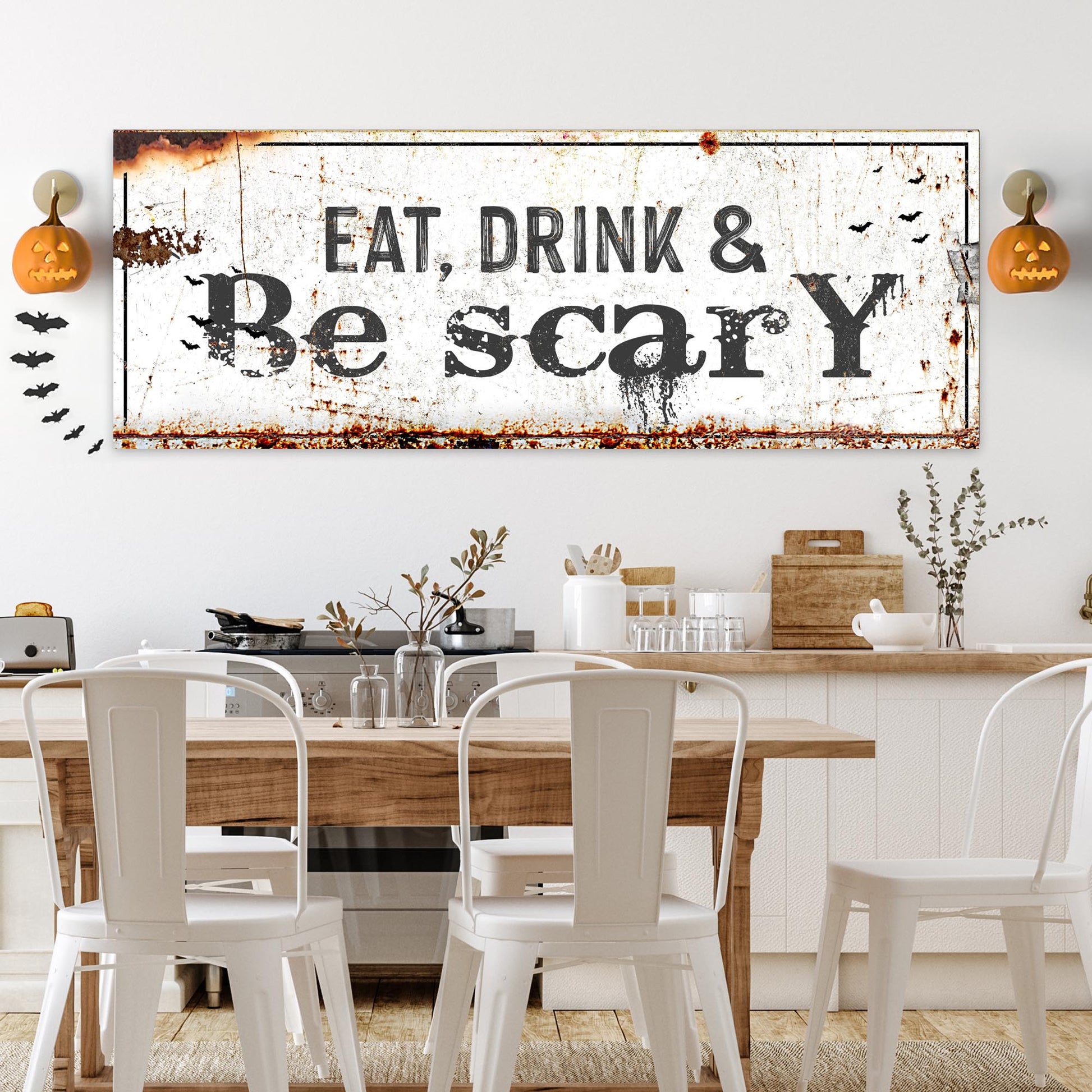 Eat Drink & Be Scary Sign - Image by Tailored Canvases