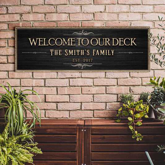 Welcome To Our Deck Sign II - Image by Tailored Canvases