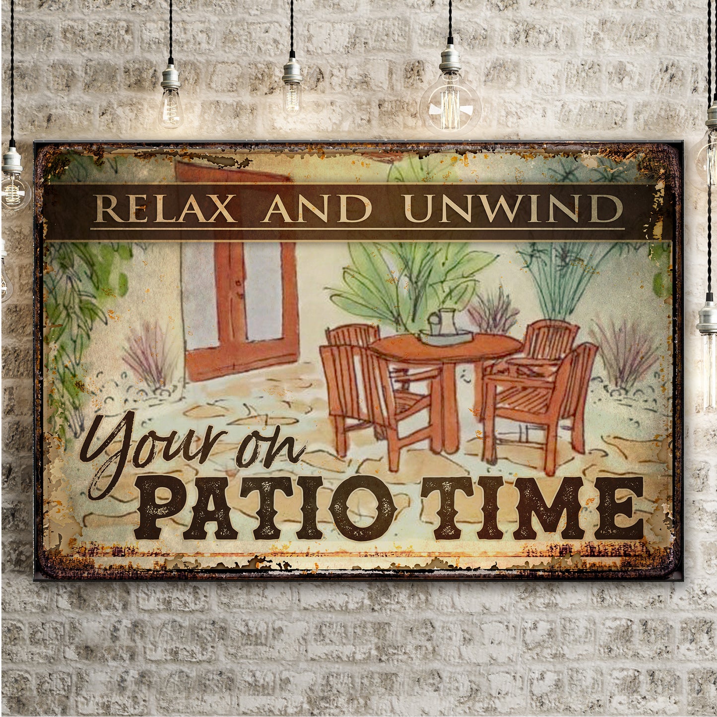 Relax And Unwind Your On Patio Time Sign Style 1 - Image by Tailored Canvases
