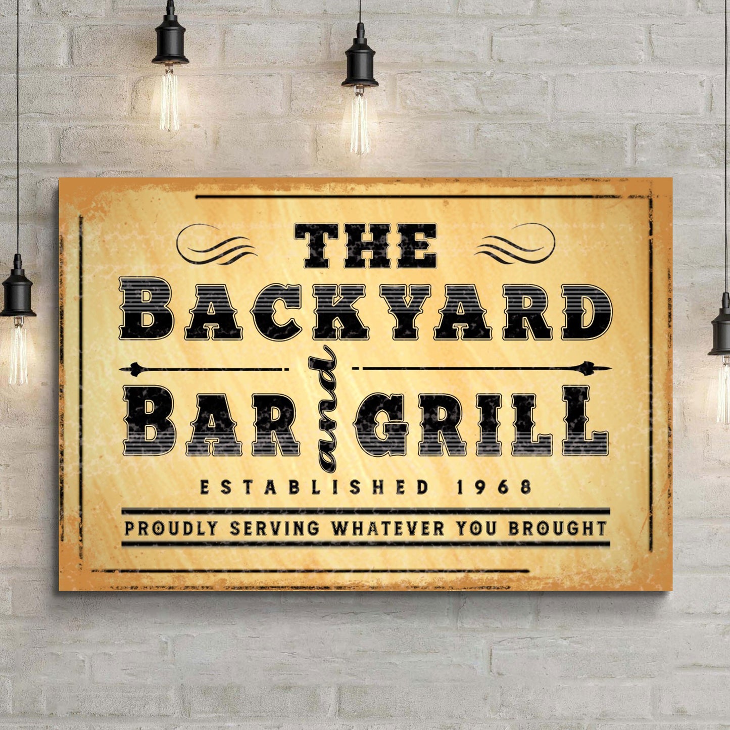 Custom Backyard Bar & Grill Proudly Serving Whatever You Brought (Ready to hang) - Wall Art Image by Tailored Canvases