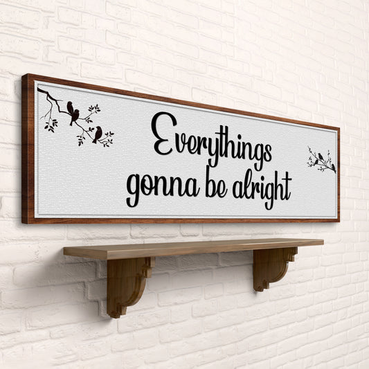 Everythings Gonna Be Alright