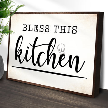 Bless This Kitchen And All Who Enter Sign II