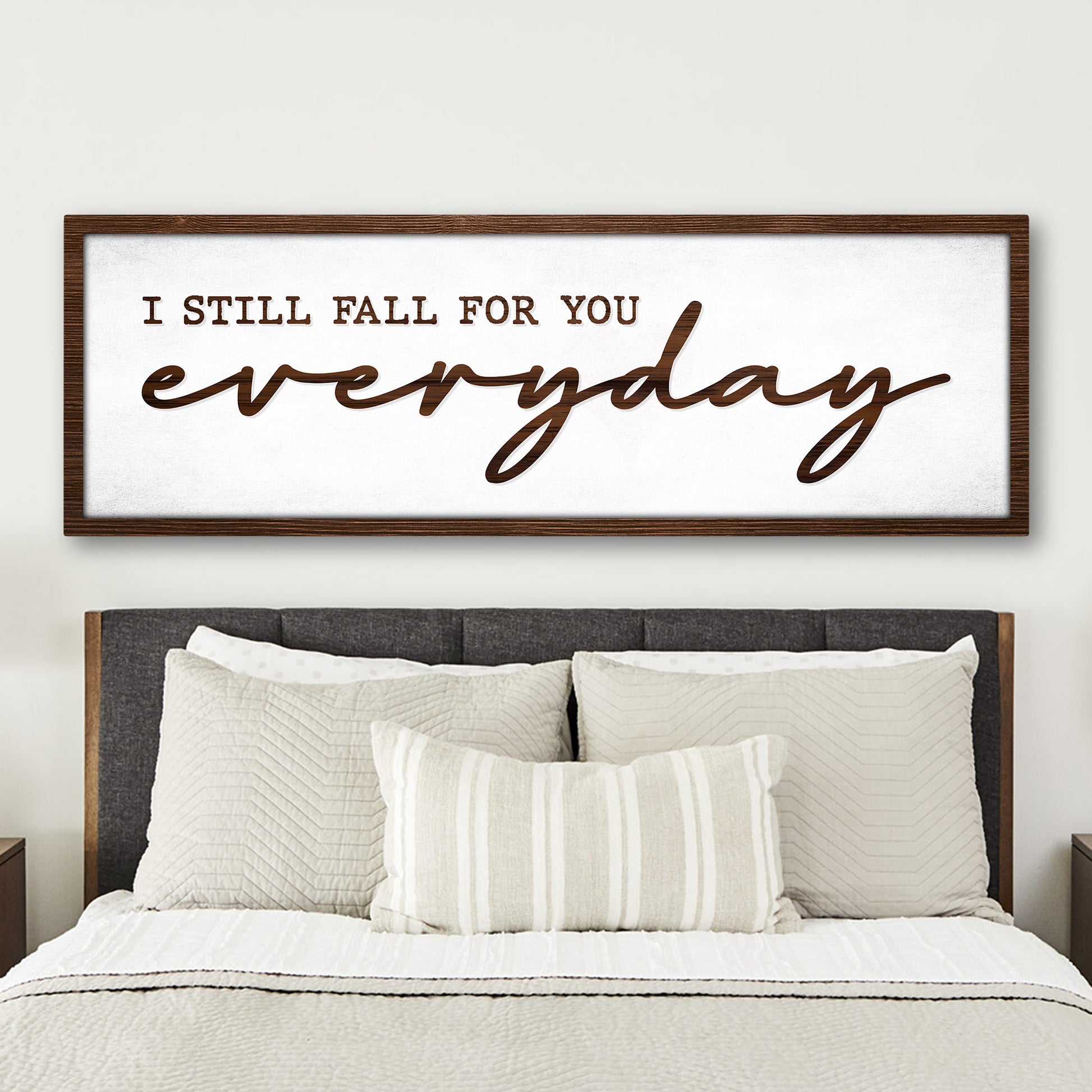 I Still Fall For You Everyday Sign III - Image by Tailored Canvases