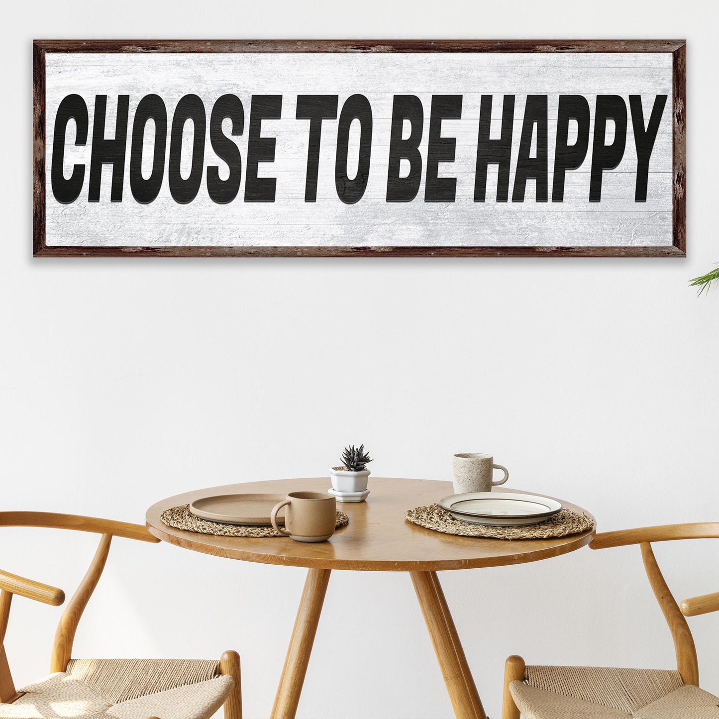 Choose to be Happy Sign III