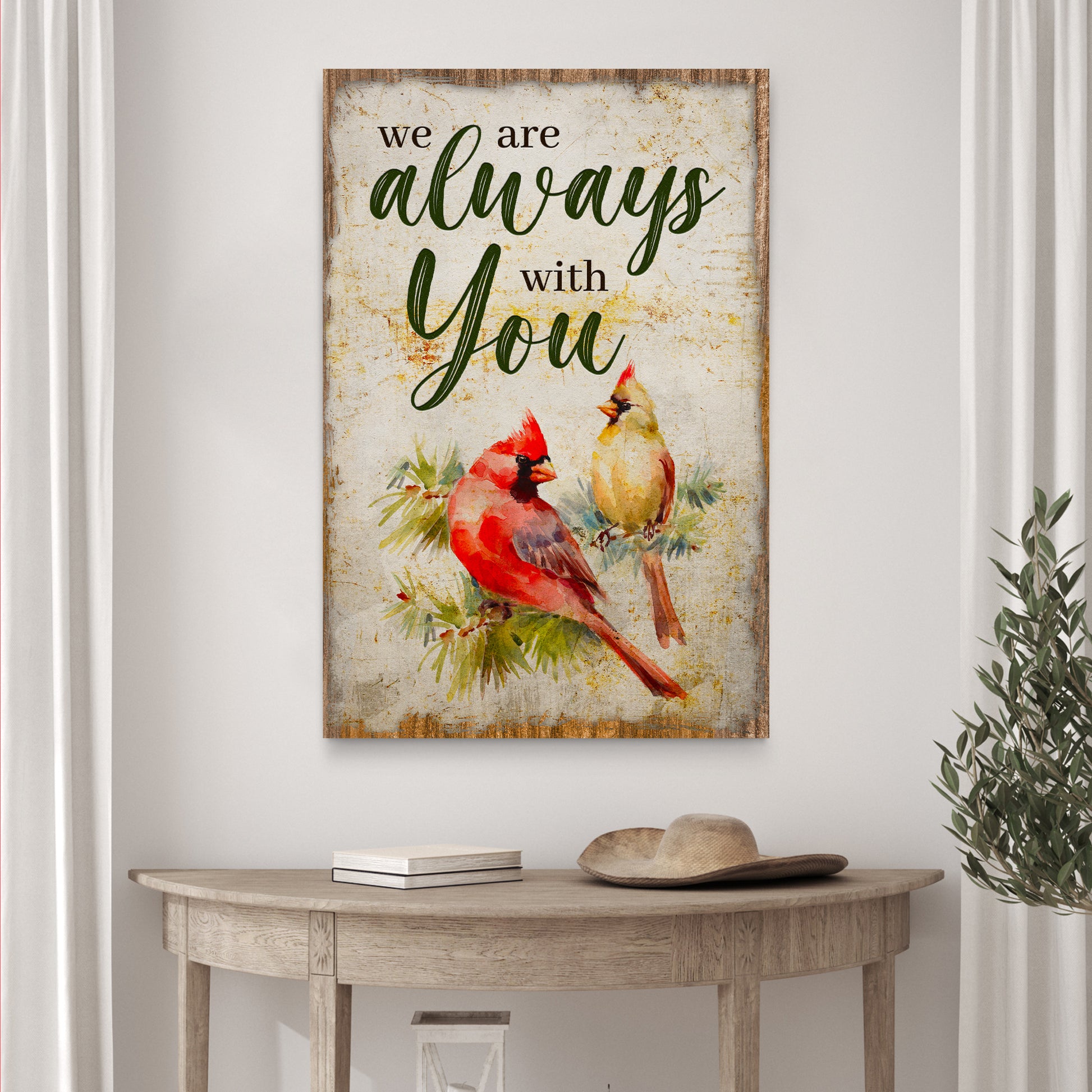 We Are Always With You Sign - Image by Tailored Canvases