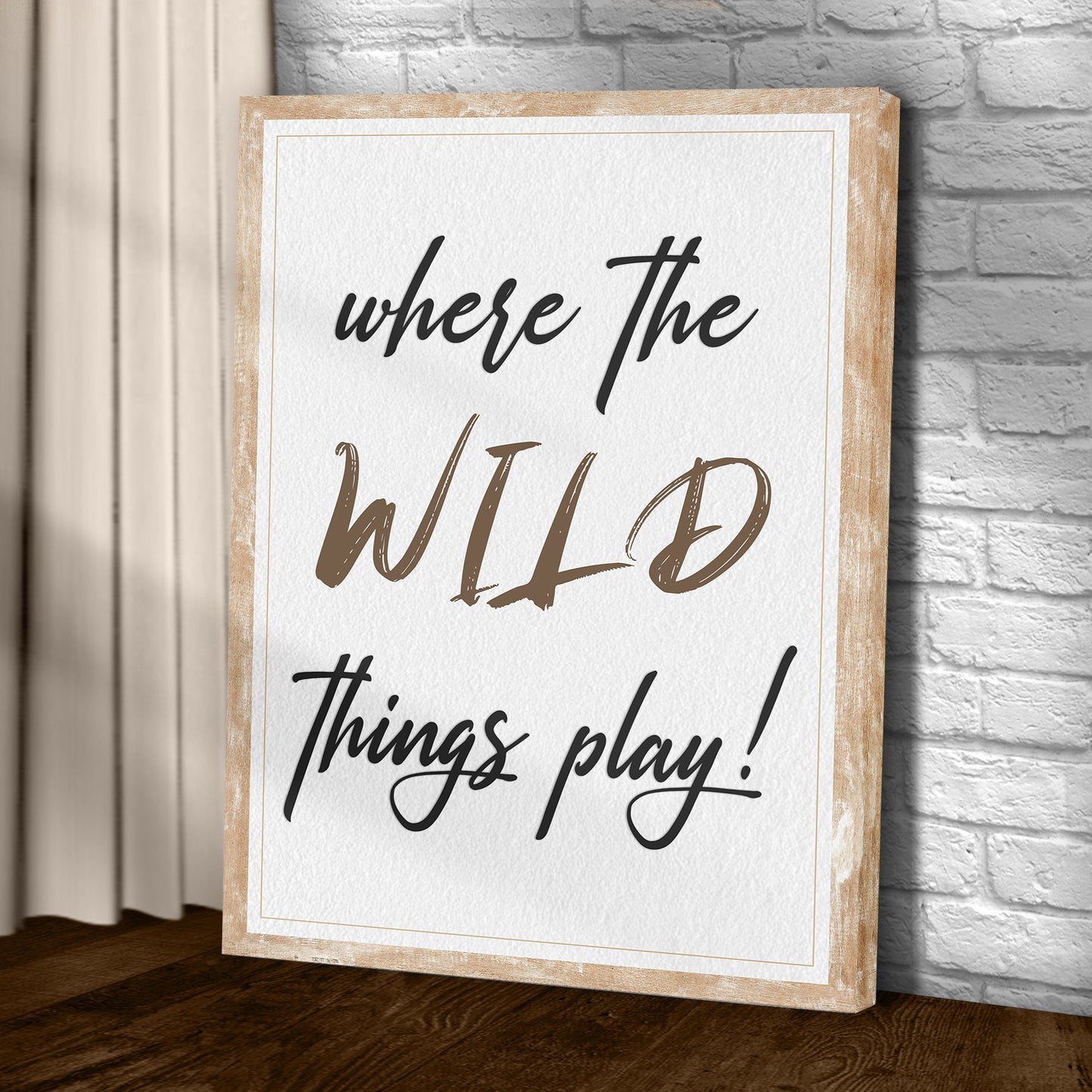 Where The Wild Things Play Sign Style 2 - Image by Tailored Canvases