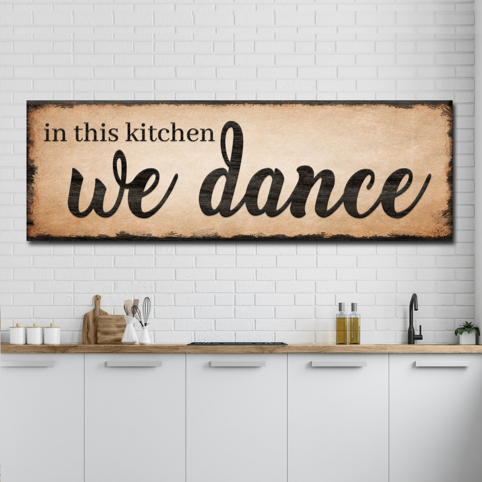 In This Kitchen We Dance Sign III  - Image by Tailored Canvases