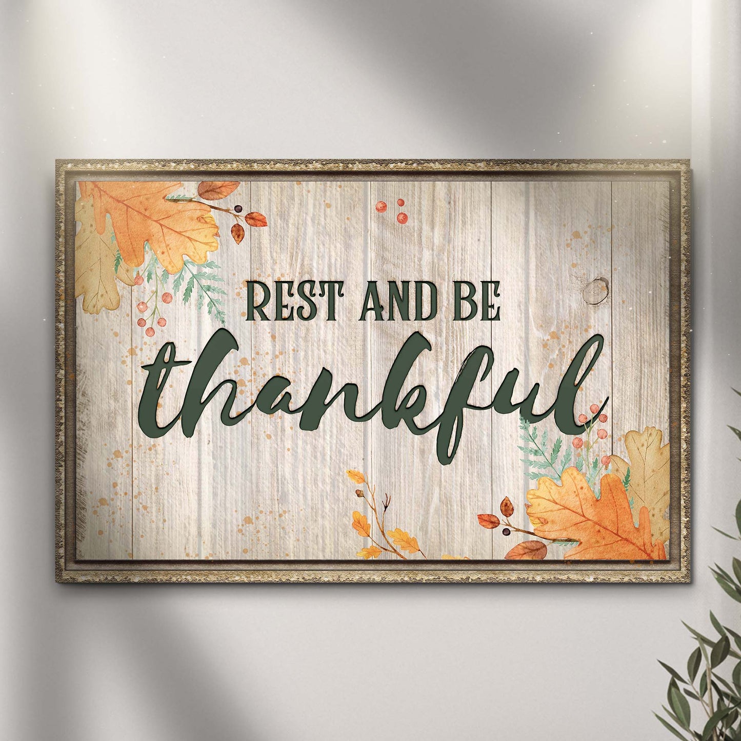 Rest And Be Thankful Sign II - Image by Tailored Canvases