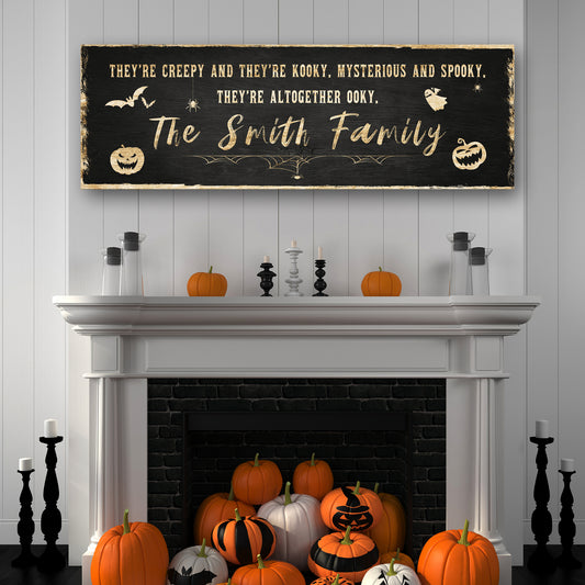 Creepy Family Sign - Image by Tailored Canvases
