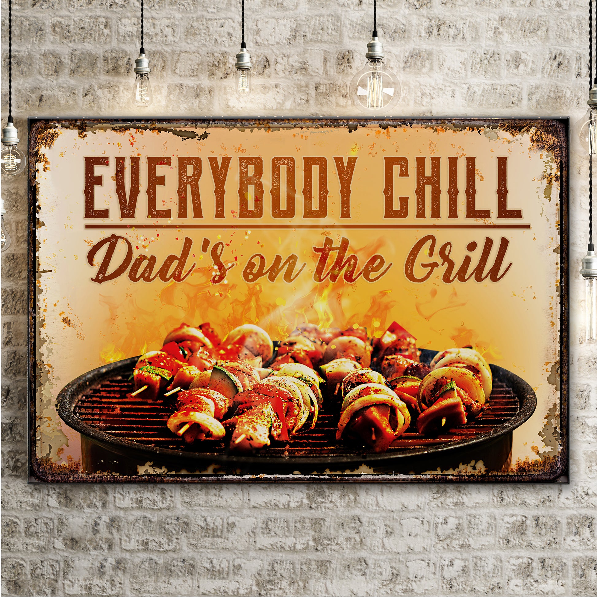 Everybody Chill Dad's On The Grill Sign Style 1 - Image by Tailored Canvases