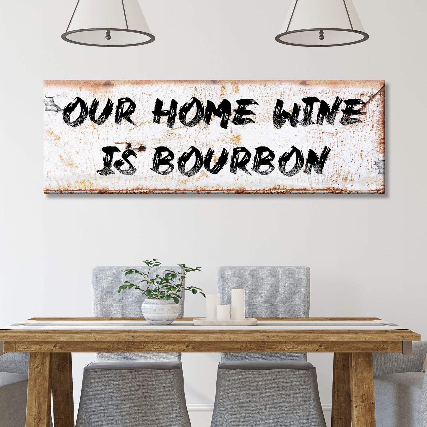 Our Home Wine is Bourbon Sign - Image by Tailored Canvases