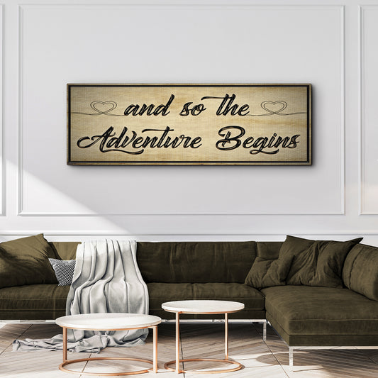 And So The Adventure Begins Sign Style 1 - Image by Tailored Canvases