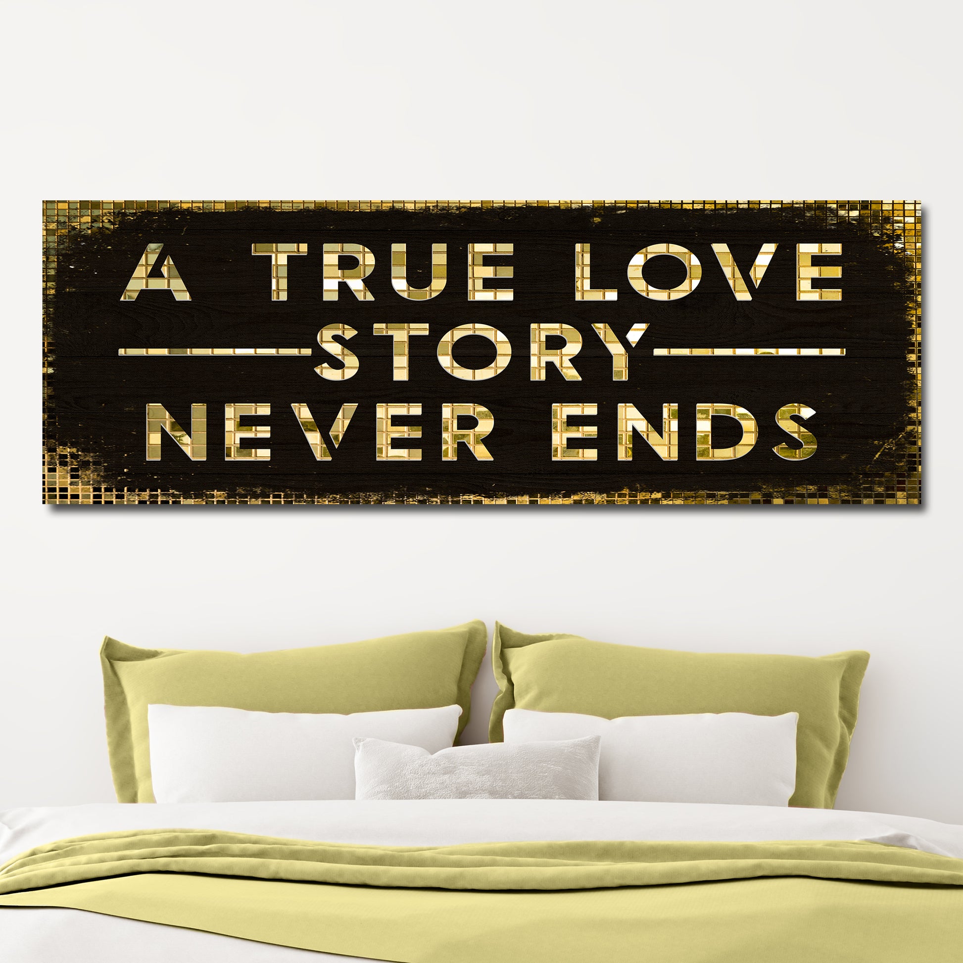 A True Love Story Never Ends Sign  - Image by Tailored Canvases