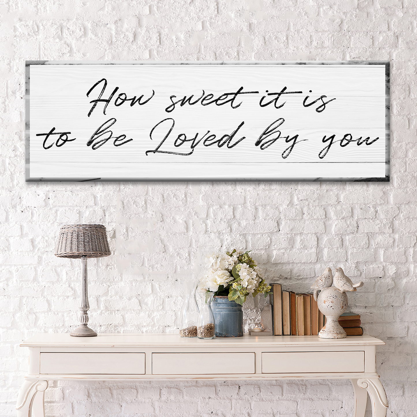 How sweet it is to be loved by you Sign Style 1 - Image by Tailored Canvases