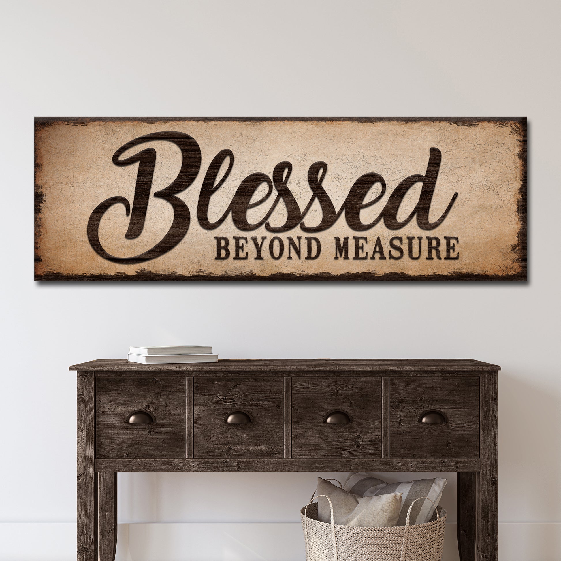 Blessed Beyond Measure Sign  - Image by Tailored Canvases