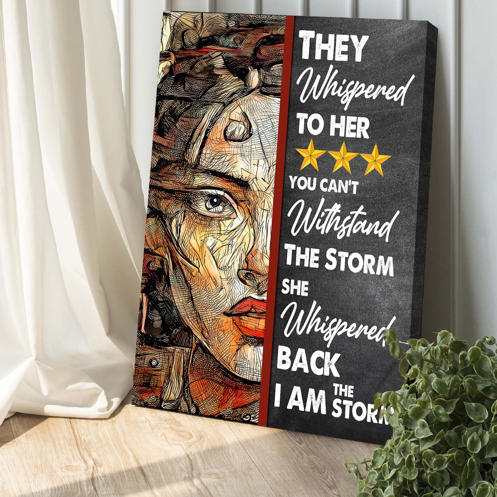 I Am The Storm Sign IV Style 1 - Image by Tailored Canvases