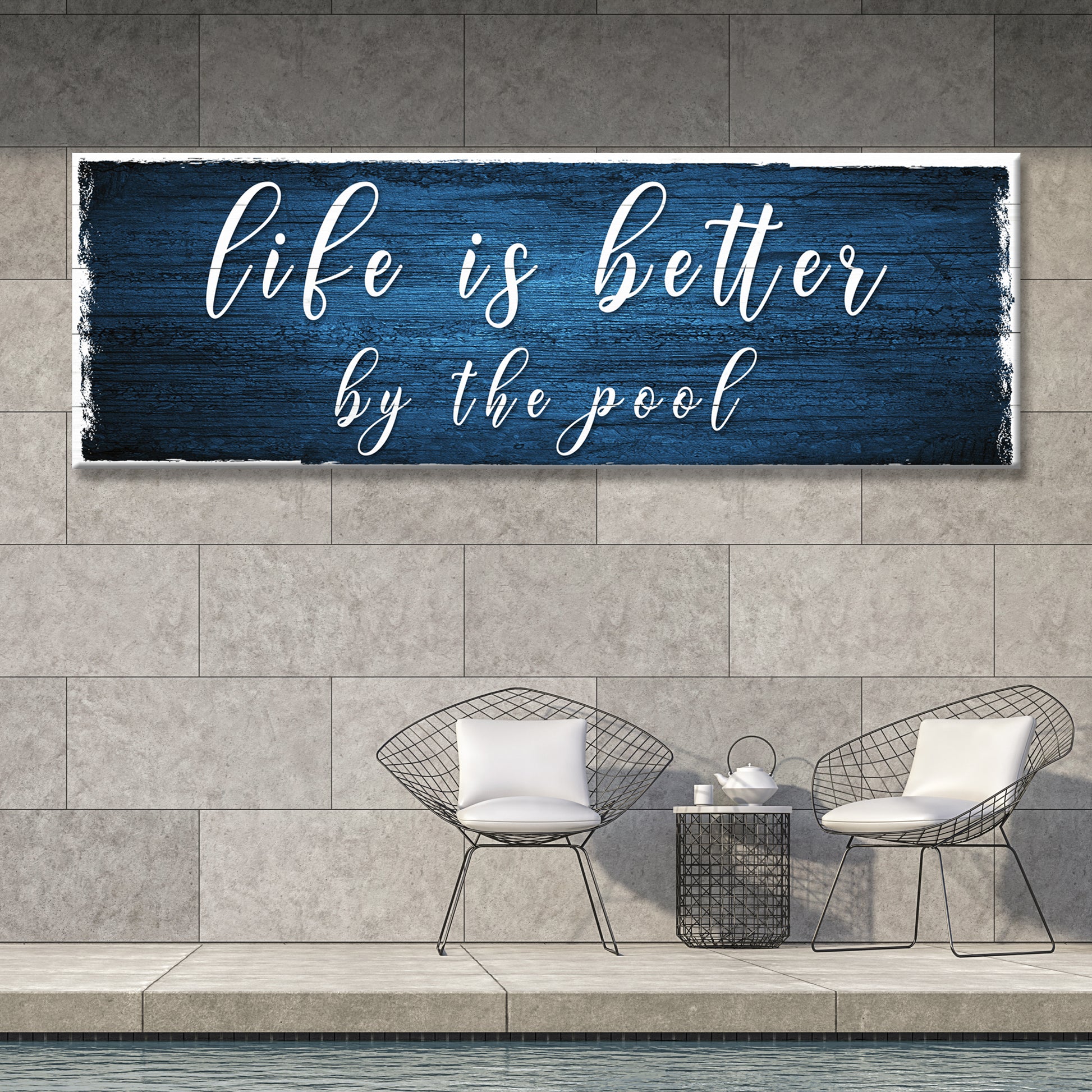 Life is Better By the Pool Sign Style 2 - Image by Tailored Canvases