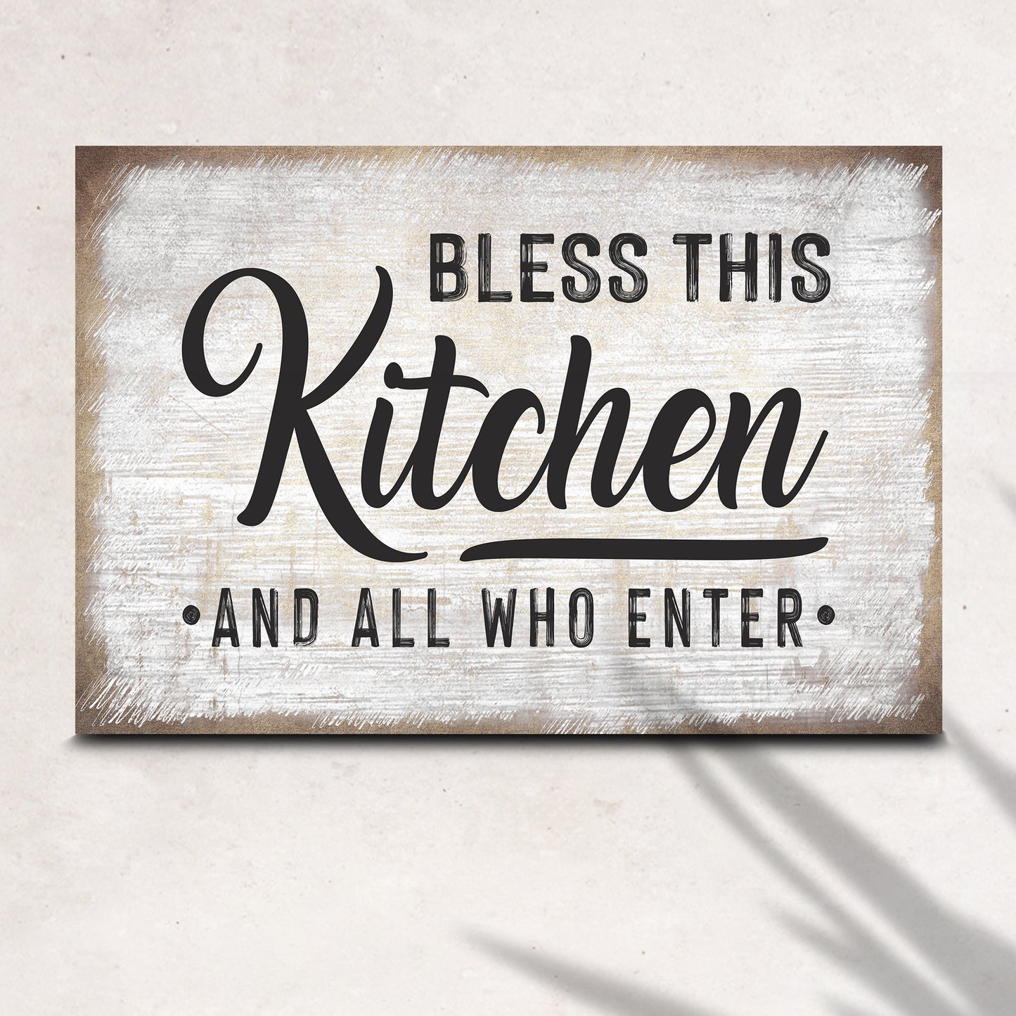 Bless This Kitchen And All Who Enter Sign III