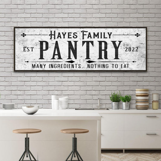 Many Ingredients, Nothing To Eat Pantry Sign - Image by Tailored Canvases