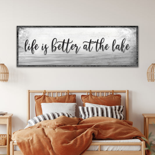 Life is Better at the Lake Sign - Image by Tailored Canvases
