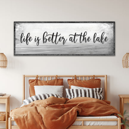 Life is Better at the Lake Sign - Image by Tailored Canvases