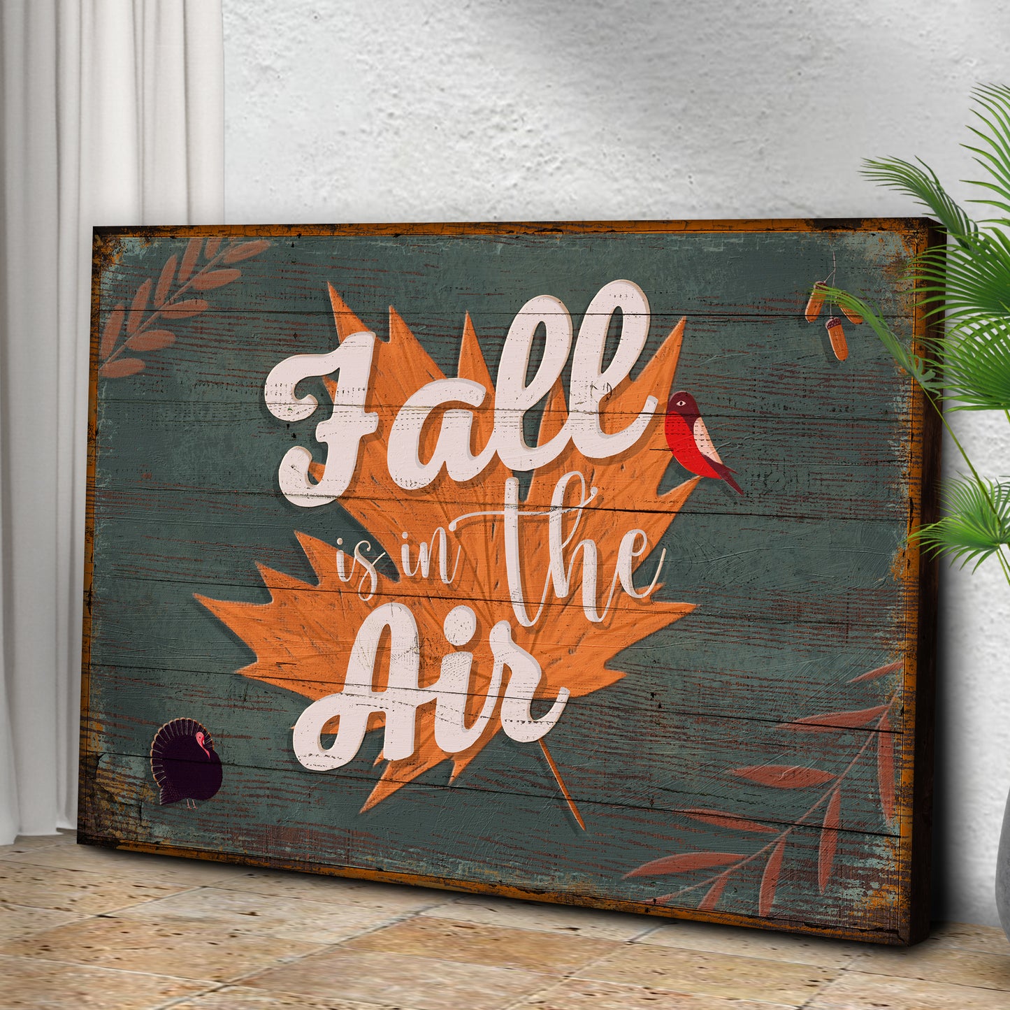 Fall Is In The Air Sign II Style 1 - Image by Tailored Canvases