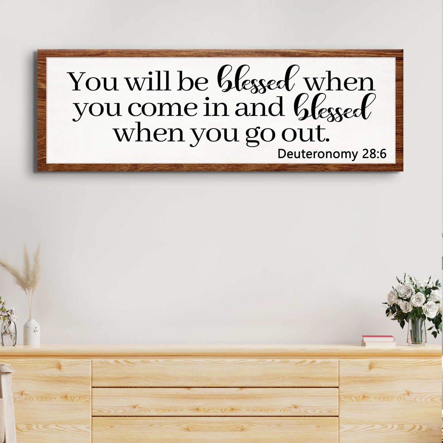 Deuteronomy 28:6 - You Will Be Blessed When You Come In Sign - Image by Tailored Canvases