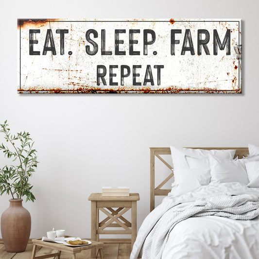 Eat Sleep Farm Repeat Sign - Image by Tailored Canvases