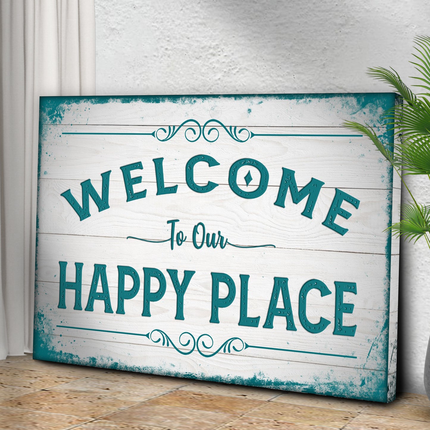 Welcome To Our Happy Place Sign II
