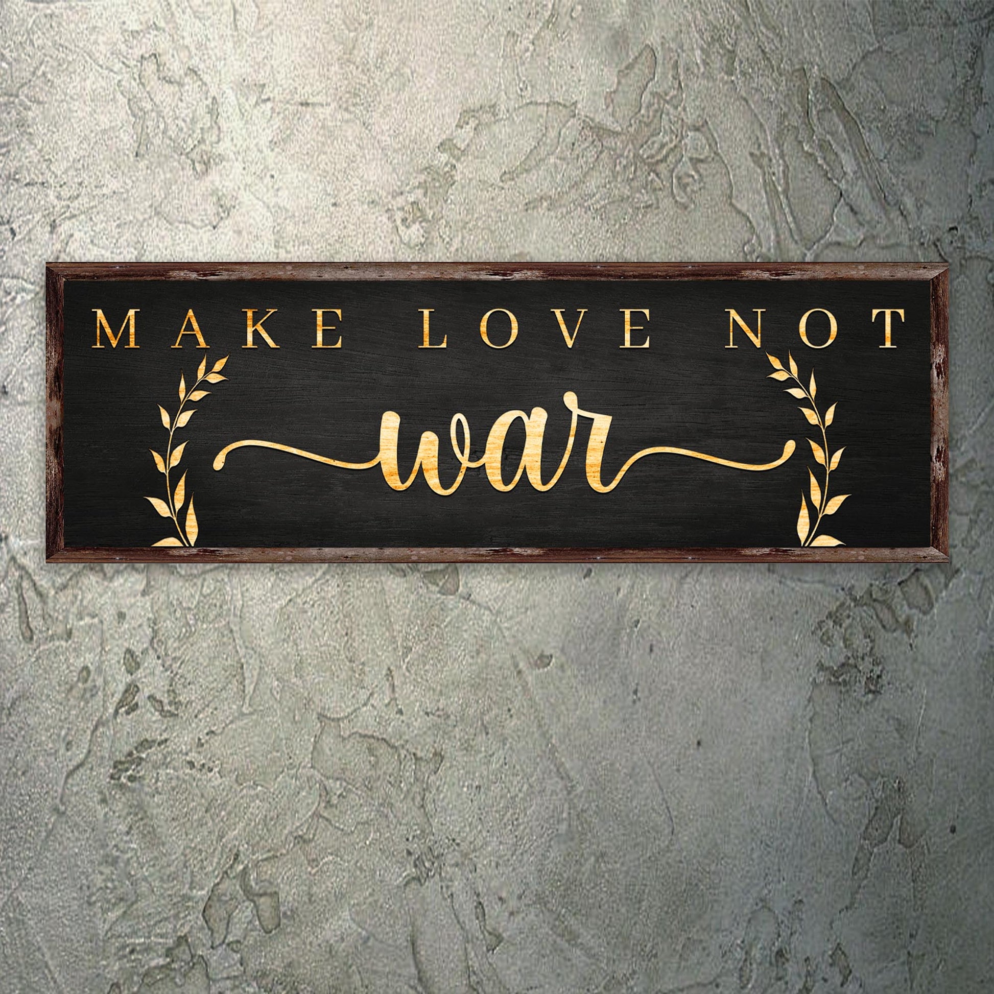Make Love Not War Sign III Style 1 - Image by Tailored Canvases