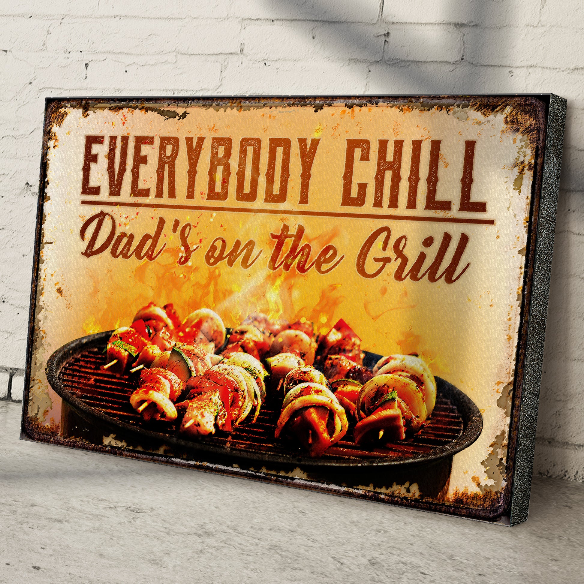 Everybody Chill Dad's On The Grill Sign Style 2 - Image by Tailored Canvases