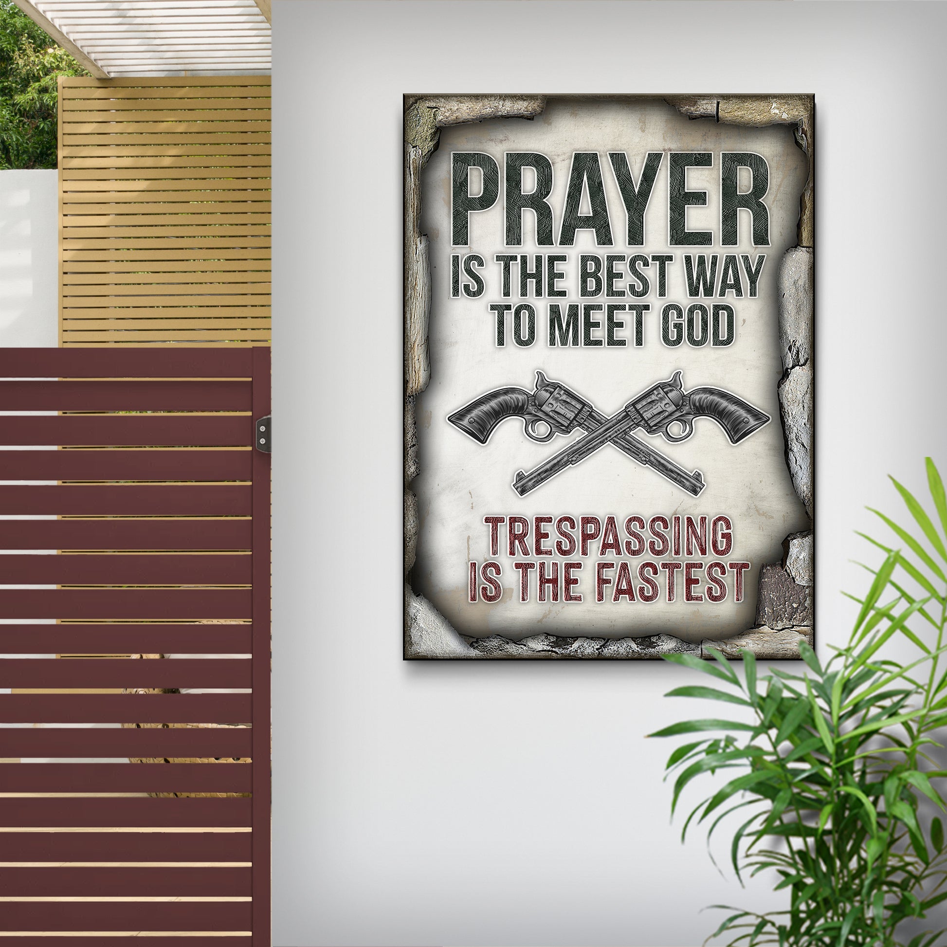 Prayer Is The Best Way To Meet God Sign Style 1 - Image by Tailored Canvases