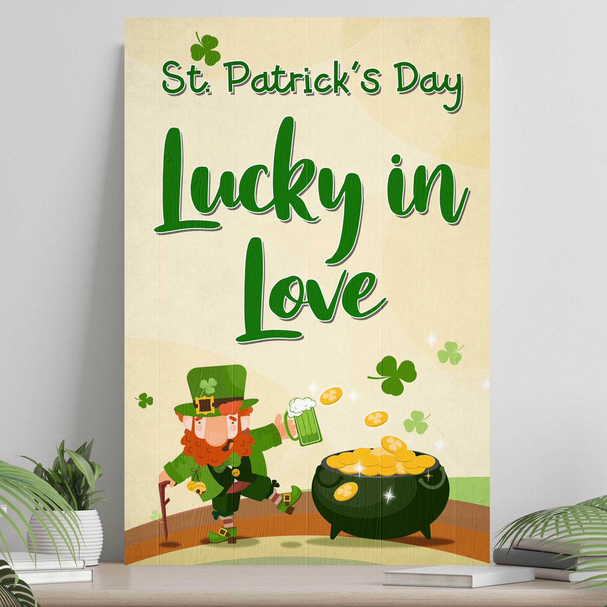 St. Patrick's Day Lucky In Love Sign Style 1 - Image by Tailored Canvases