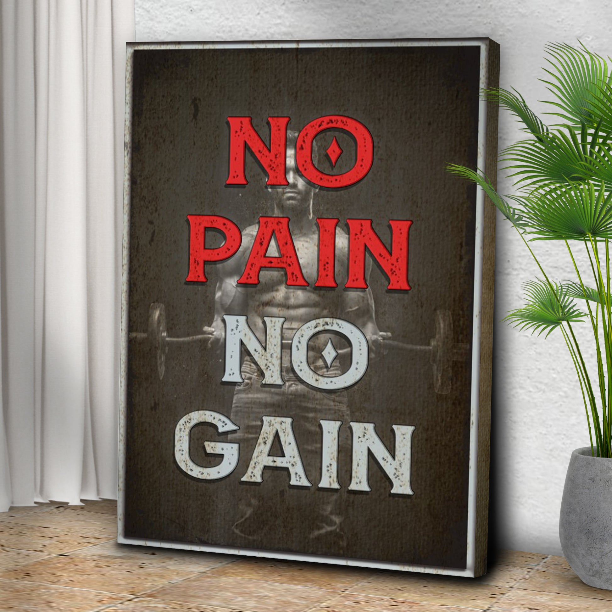 No Pain No Gain Sign III Style 1 - Image by Tailored Canvases