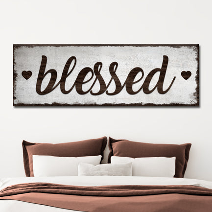 Blessed Sign  - Image by Tailored Canvases
