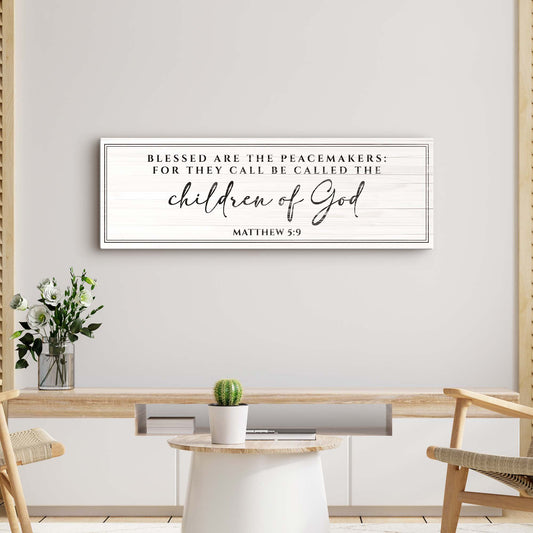 Matthew 5:9 - Blessed Are The Peacemakers Sign II - Image by Tailored Canvases