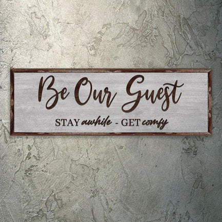 Be Our Guest Sign III - Image by Tailored Canvases